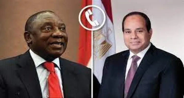 السيسي يتلقى اتصالًا من نظيره بجنوب إفريقيا للتهنئة بولاية جديدة